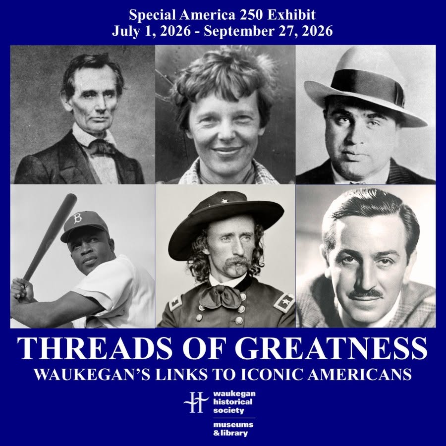Threads of Greatness: Waukegan's Connections to American Icons in Waukegan